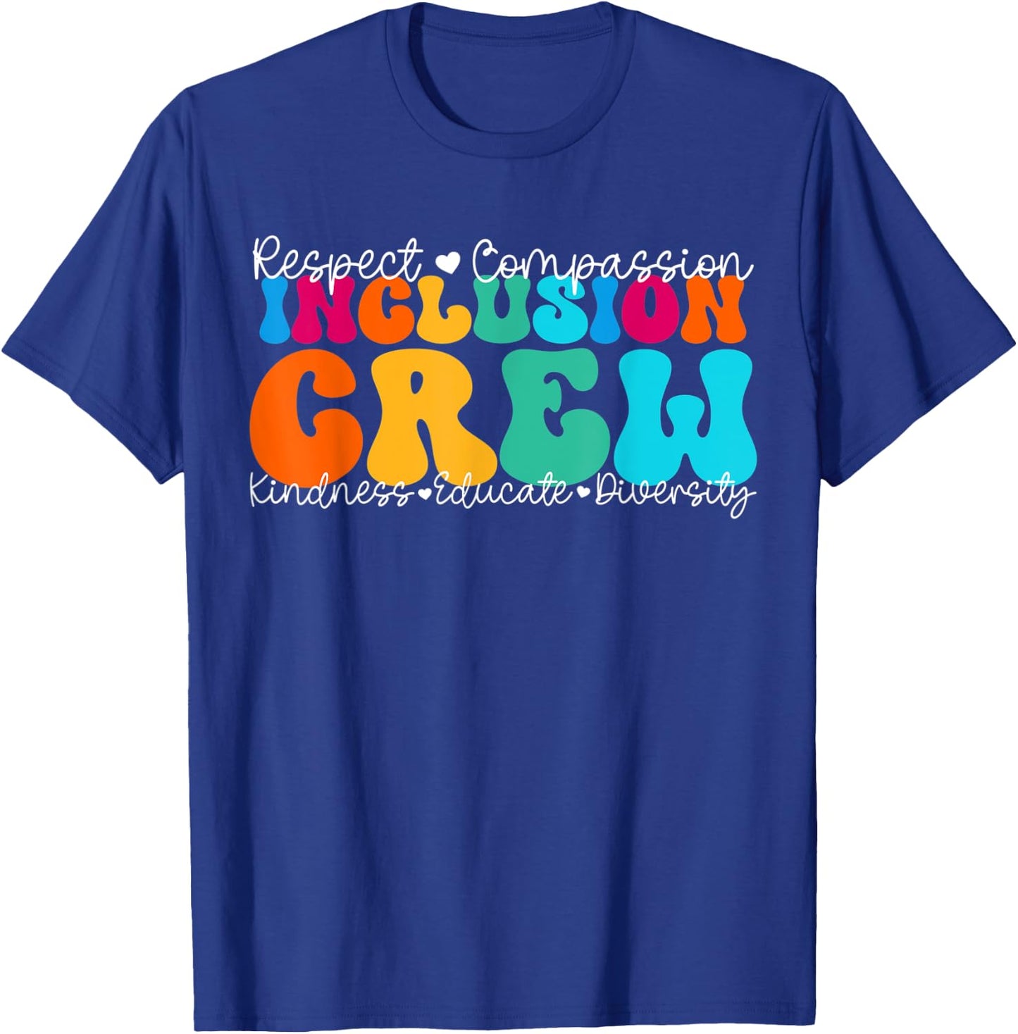 Inclusion Crew Appreciation Week Back to School T-Shirt - T-Shirt | Royal