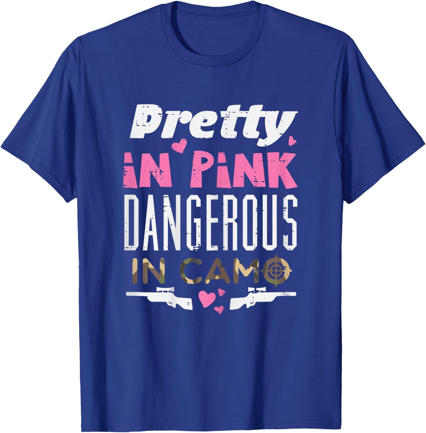 Pretty Pink Dangerous Camo Hunting Hunter Women Girls Kid T-Shirt - T-Shirt | Royal