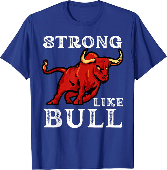 Strong Like A Bull Weight Powerlifting Bodybuilding, Cowboy T-Shirt - T-Shirt | Royal