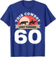 This Cowboy Just Turned 60 - 60th Birthday Horse Rider Gift T-Shirt - T-Shirt | Royal