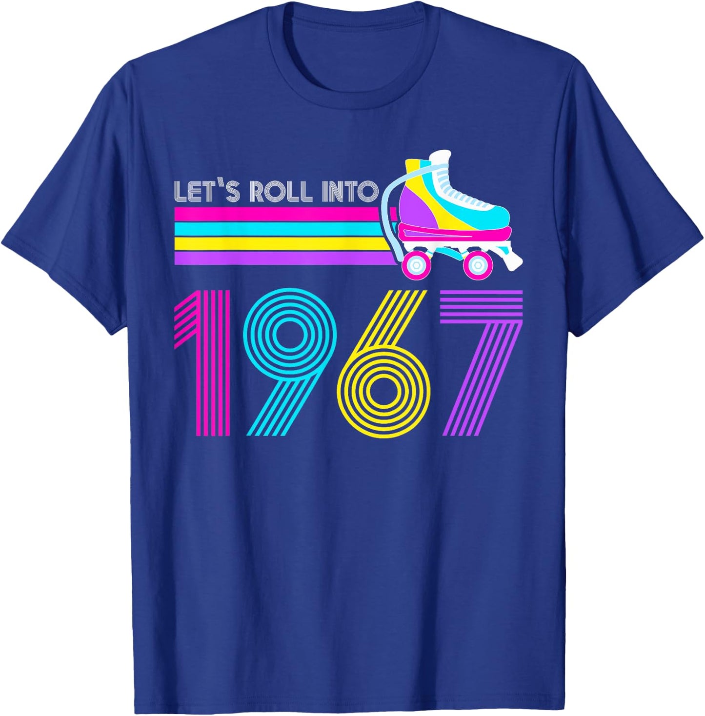 Lets Roll 1967 Birthday 55 Year Old Roller Skate 80s Turning T-Shirt - T-Shirt | Royal