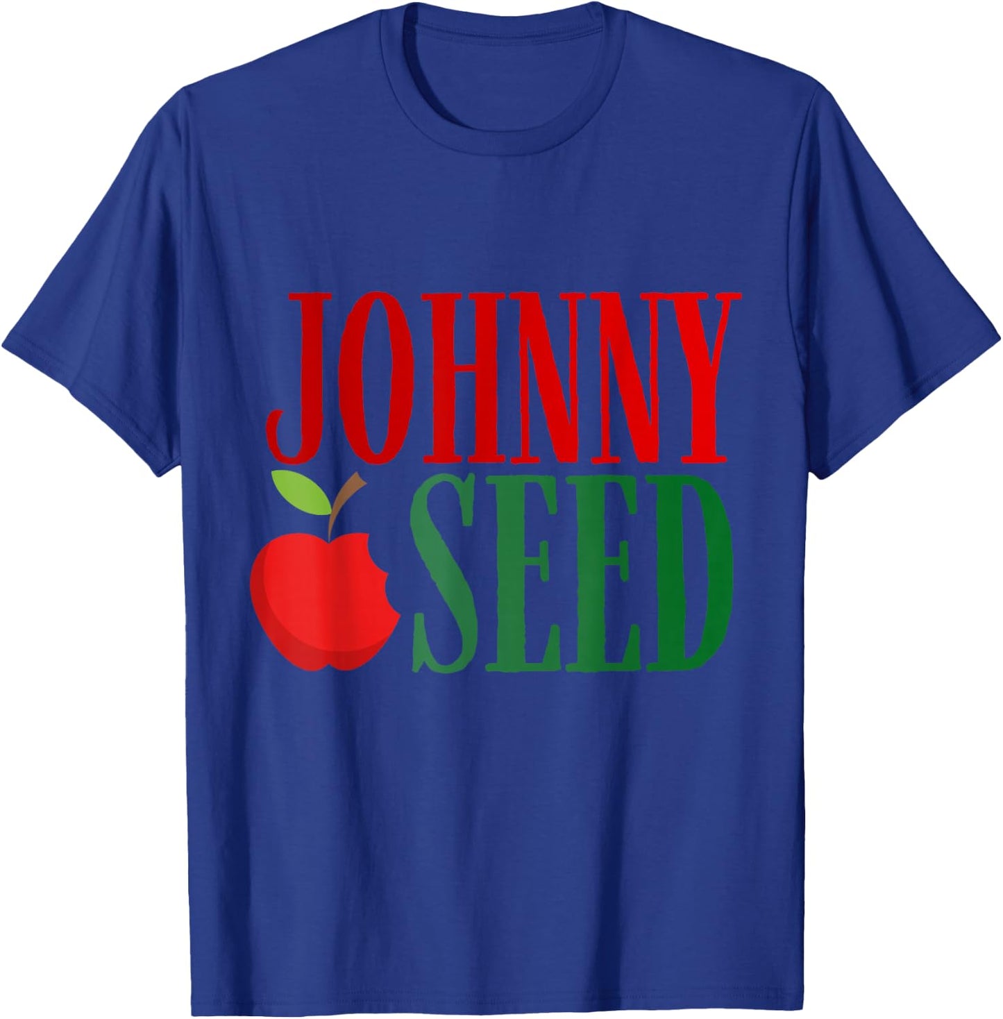 Johnny Appleseed Day Apple Trees Orchard Nursery Pioneer T-Shirt - T-Shirt | Royal