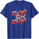 Sleigh Girl Sleigh Christmas Women Girls T-Shirt - T-Shirt | Royal