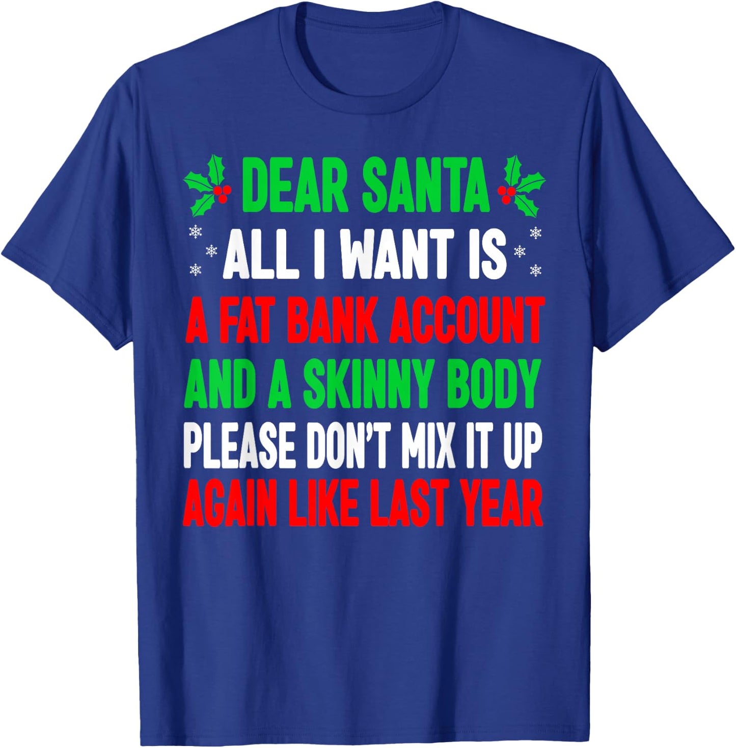 Funny Christmas Shirts Men Adult Dear Santa T-Shirt - T-Shirt | Royal
