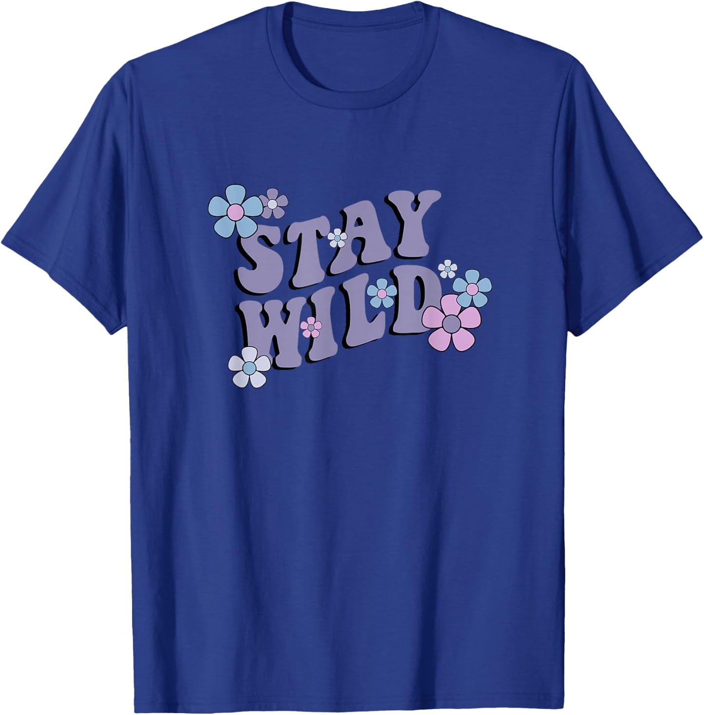 Stay Wild T-Shirt - T-Shirt | Royal