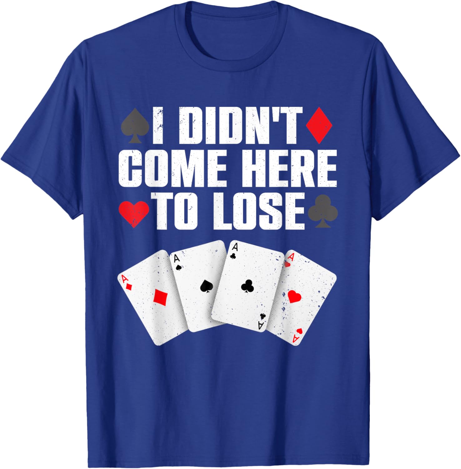 Funny Poker Player Design Women Gamblers Poker Lover T-Shirt - T-Shirt | Royal