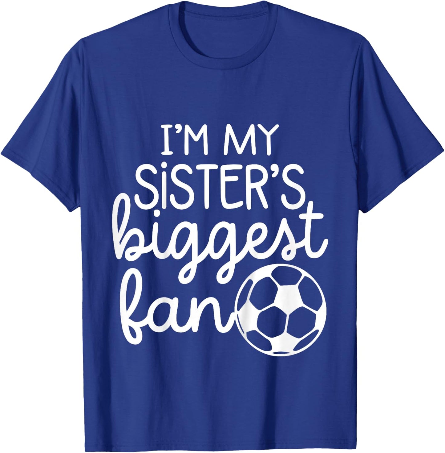 Baby Soccer Big Sisters Biggest Fan for Toddler Boys Girls T-Shirt - T-Shirt | Royal