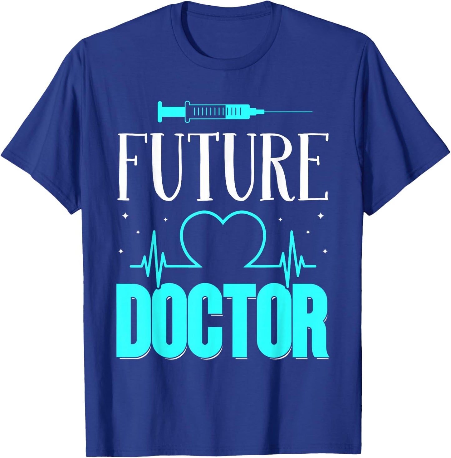 Future Doctor Study Medical School Medical Student T-Shirt - T-Shirt | Royal