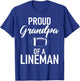 Proud Grandpa of a Lineman Football Lineman Grandpa T-Shirt - T-Shirt | Royal