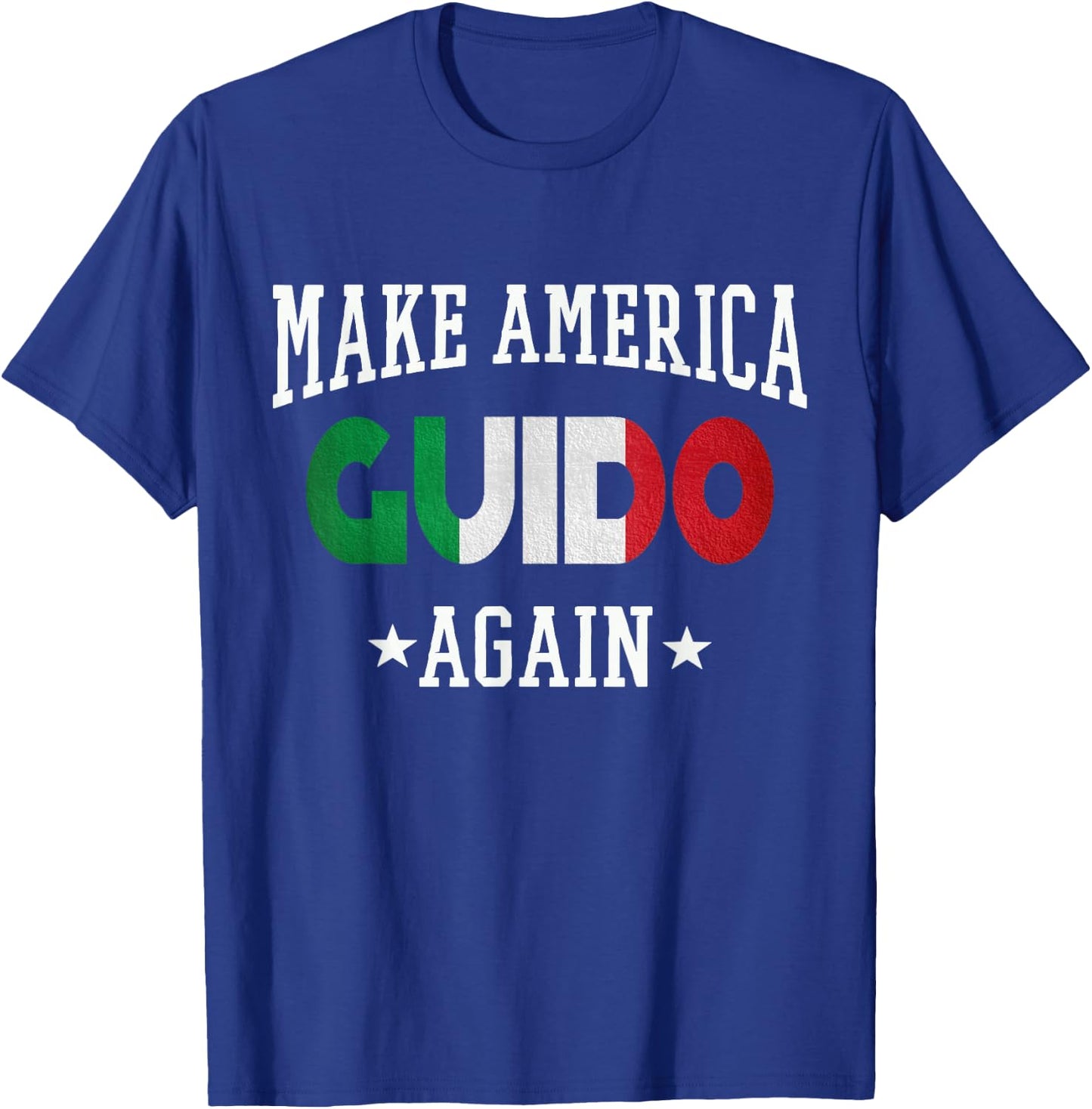Make America Guido Again T-Shirt - T-Shirt | Royal