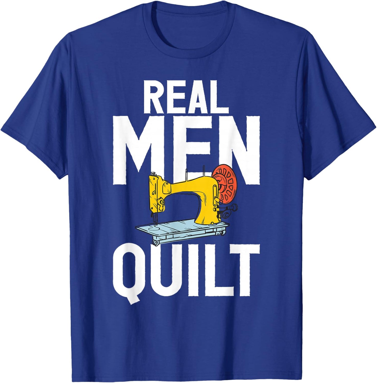 Real Men Quilt Quilting Quilters Sewing Fabricologist Papa T-Shirt - T-Shirt | Royal