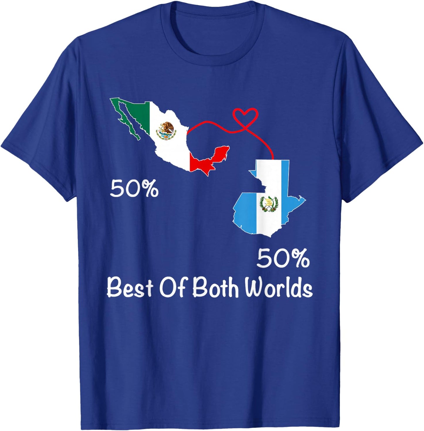 Half Mexican Half Guatemalan Flag Map Mexico Guatemala T-Shirt - T-Shirt | Royal