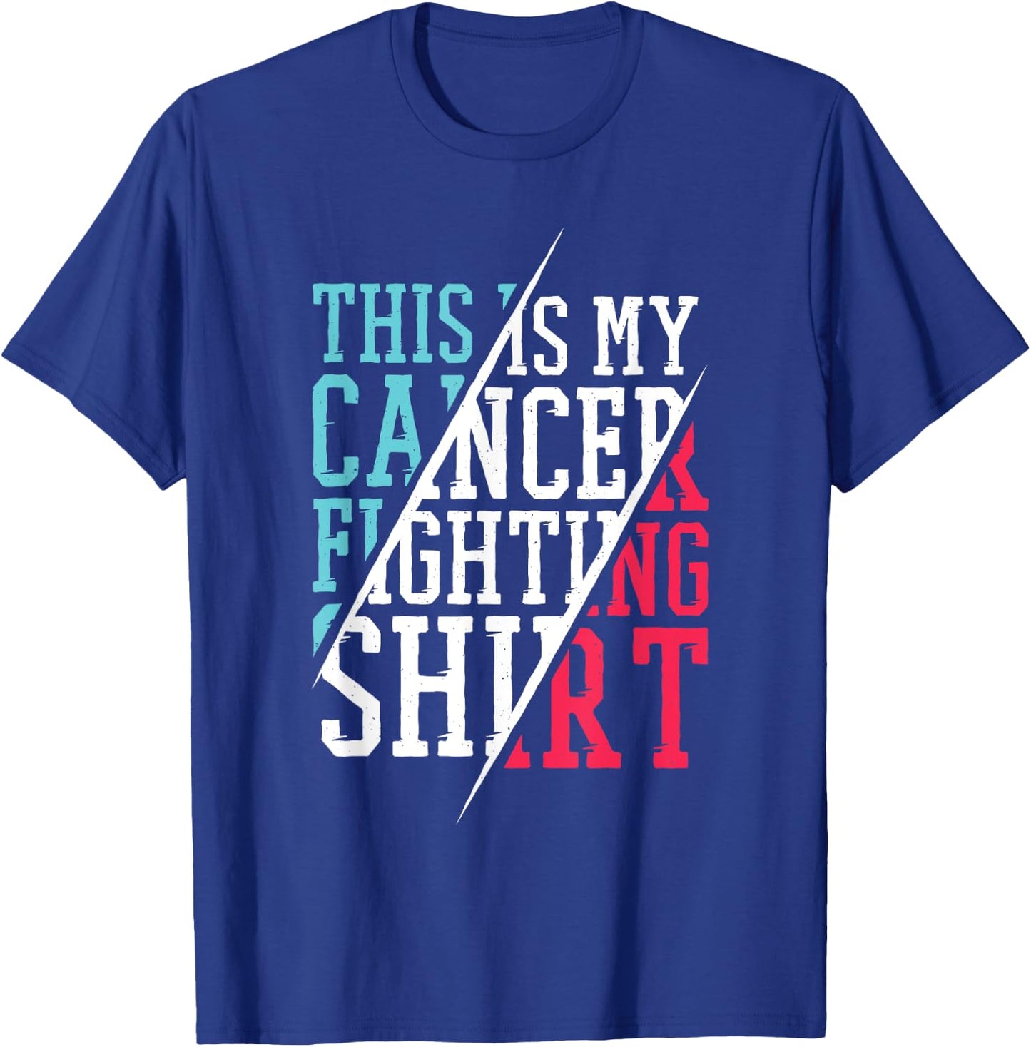 This Is My Cancer Fighting Shirt, Cancer Chemo Awareness T-Shirt - T-Shirt | Royal