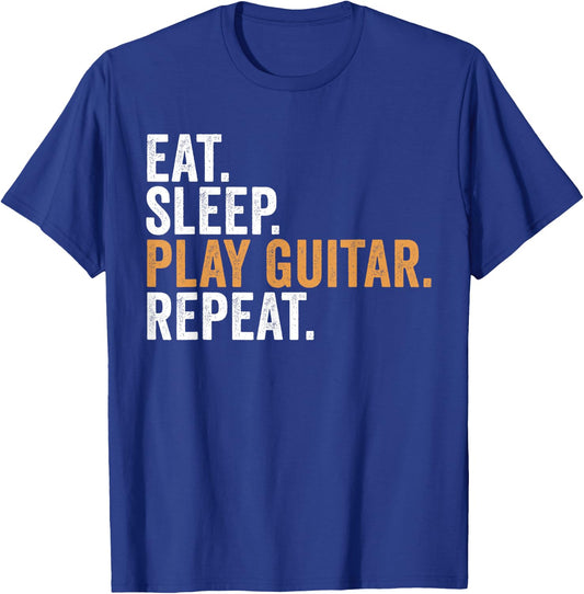 Eat Sleep Play Guitar Repeat Funny Guitarist T-Shirt - T-Shirt | Royal