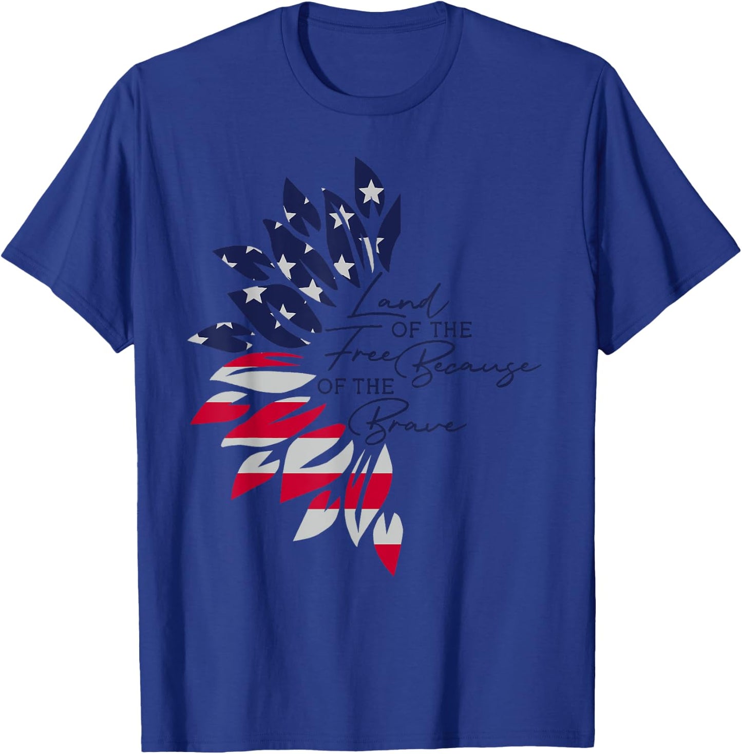 Land Of The Free Because Of The Brave Sunflower America Flag T-Shirt - T-Shirt | Royal