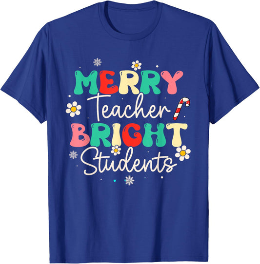Groovy Merry Teacher Bright Students Funny Christmas Teacher T-Shirt - T-Shirt | Royal