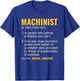 Funny Machinist Definition CNC Machine Operator Machining T-Shirt - T-Shirt | Royal