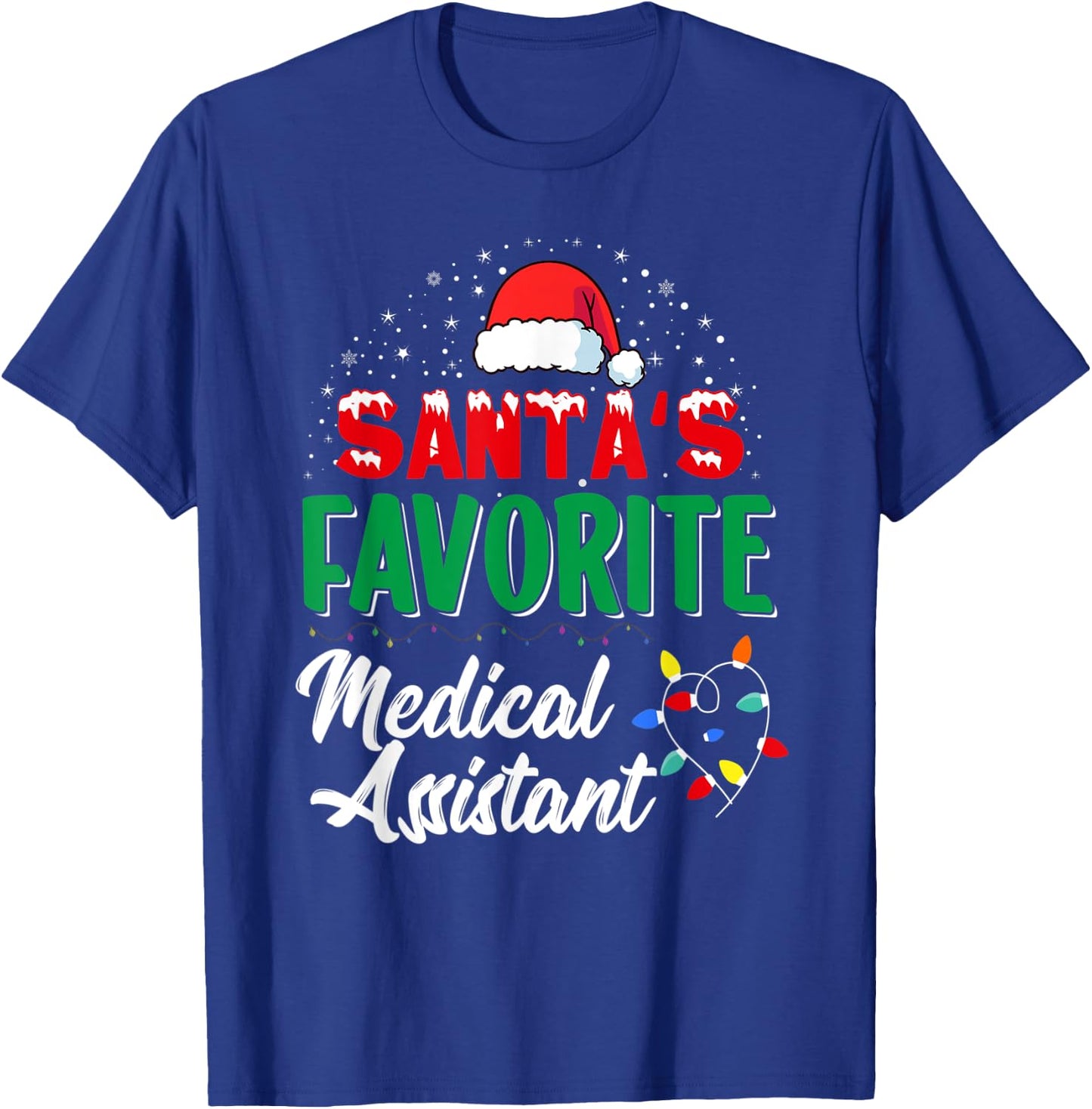 Santa's Favorite Medical Assistant Christmas Light T-Shirt - T-Shirt | Royal