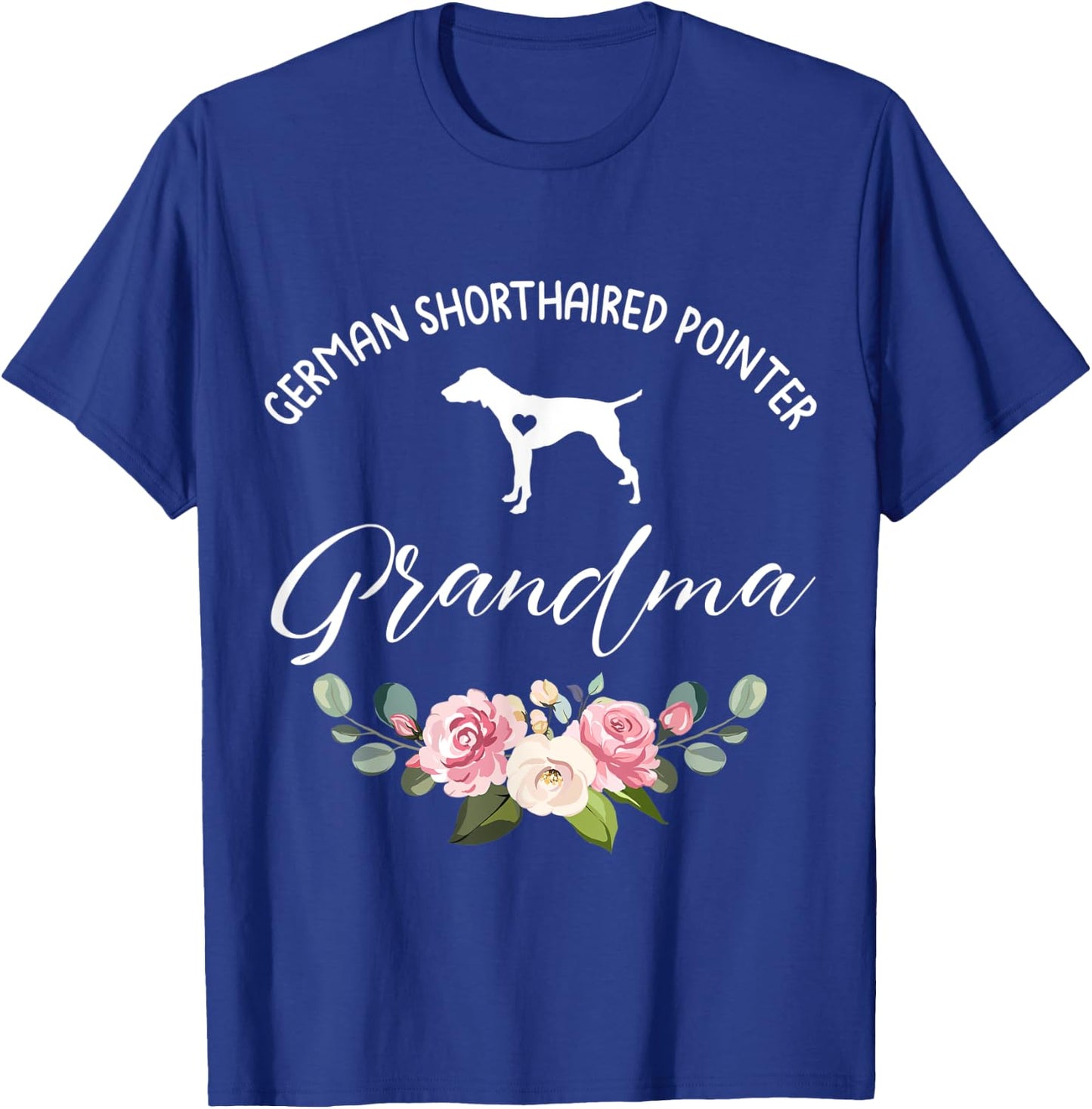 German Shorthaired Pointer Dog Grandma Floral Mother's Day T-Shirt - T-Shirt | Royal