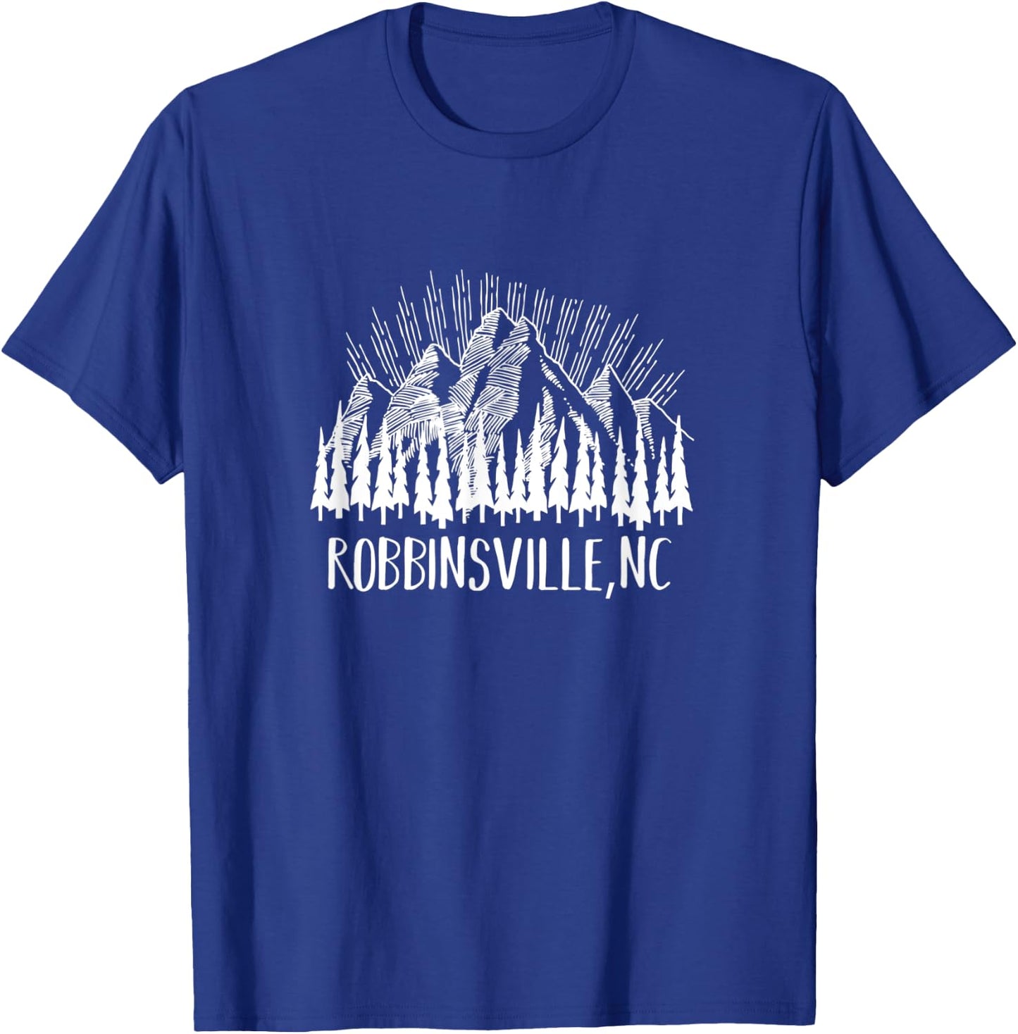 Robbinsville North Carolina Mountains NC Trip Souvenir T-Shirt - T-Shirt | Royal