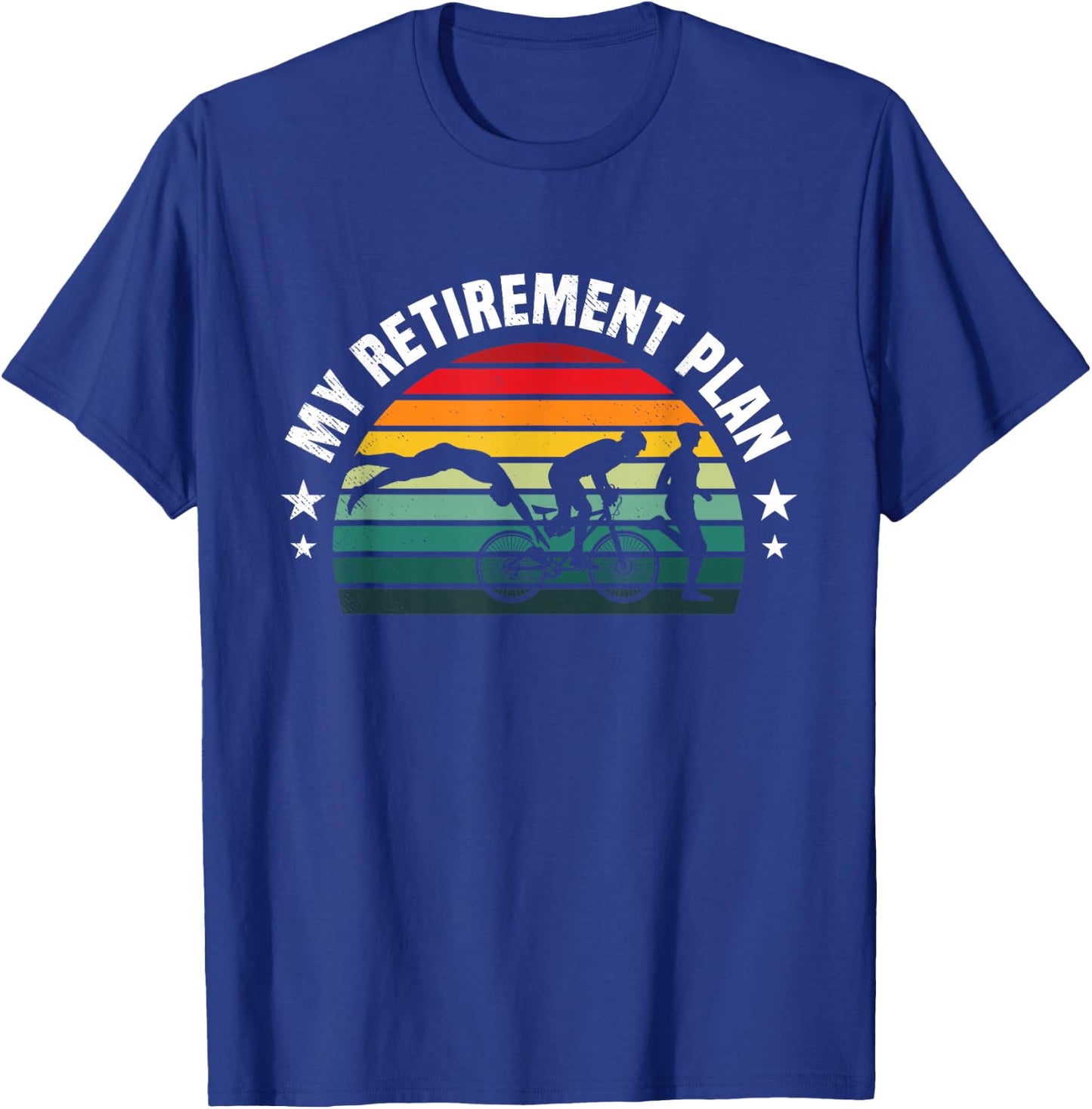 Triathlon retirement plan retro sunset art T-Shirt - T-Shirt | Royal