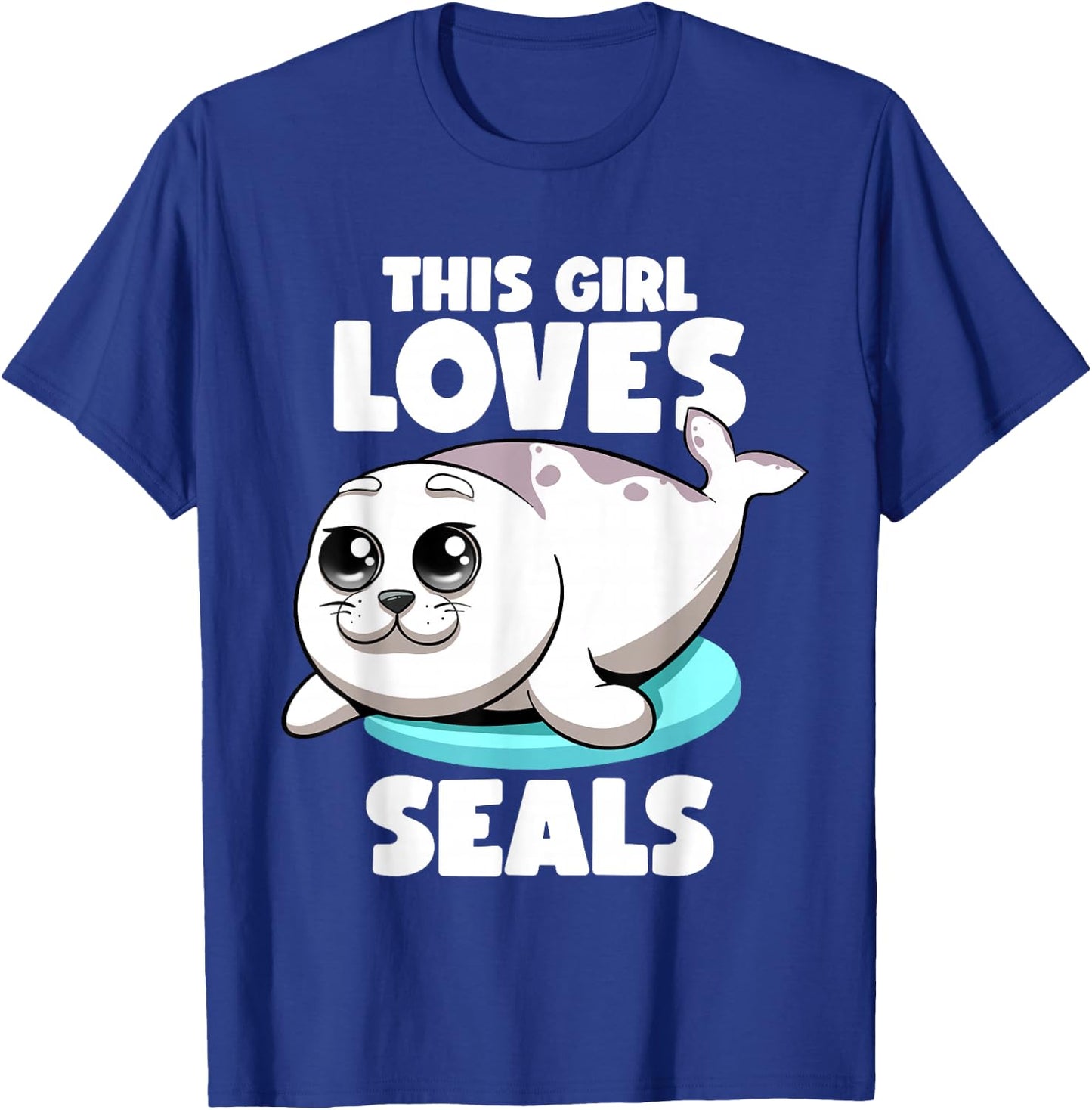 This Girl Loves Seals Fat Chubby Seal Lover Seals Sea Lion T-Shirt - T-Shirt | Royal