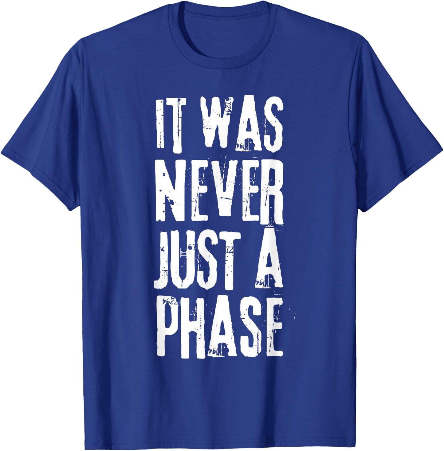 It Was Never Just A Phase It's A Lifestyle - Elder Still Emo T-Shirt - T-Shirt | Royal