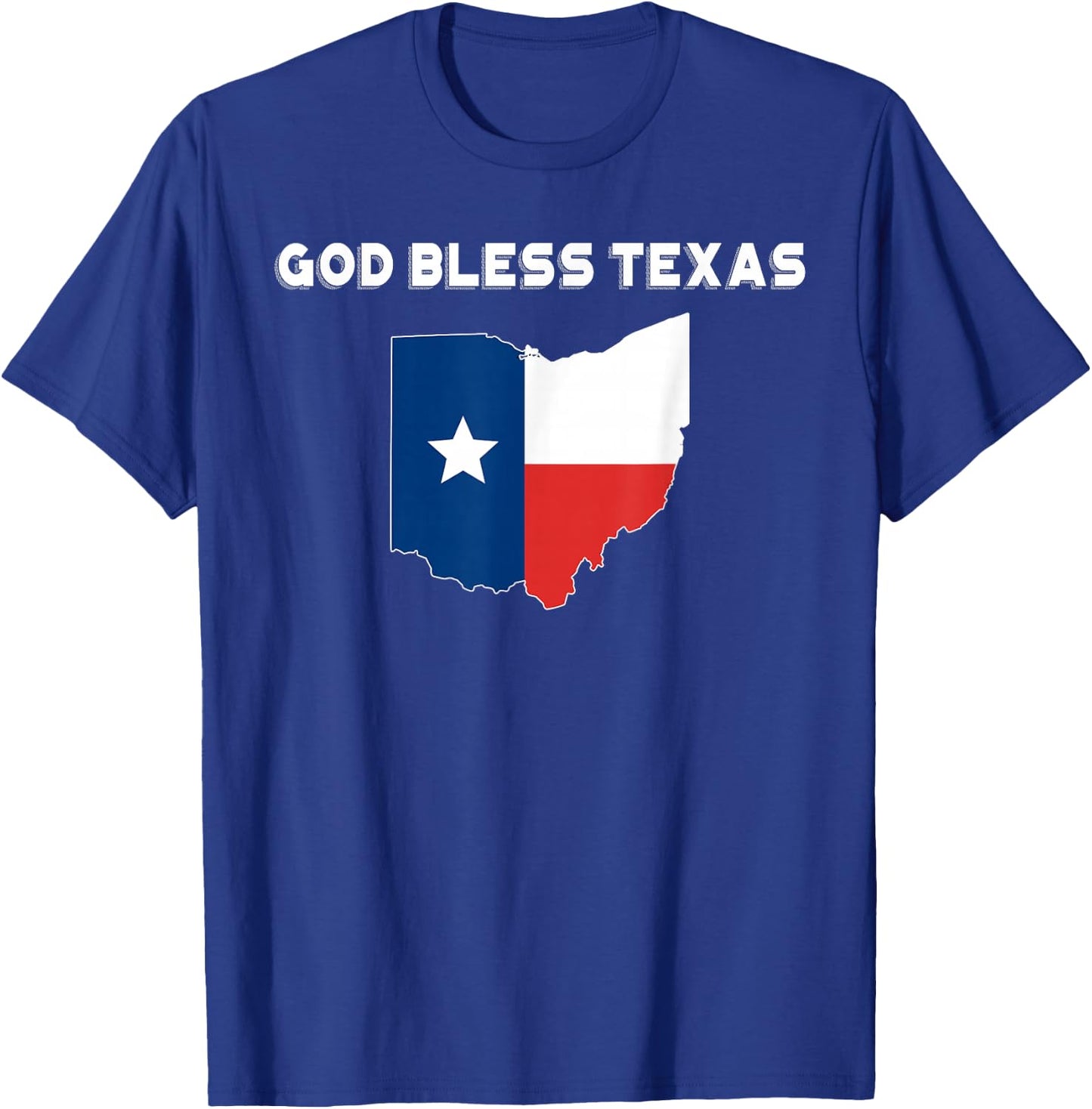 God Bless Texas Ohio Texas Maps T-Shirt - T-Shirt | Royal