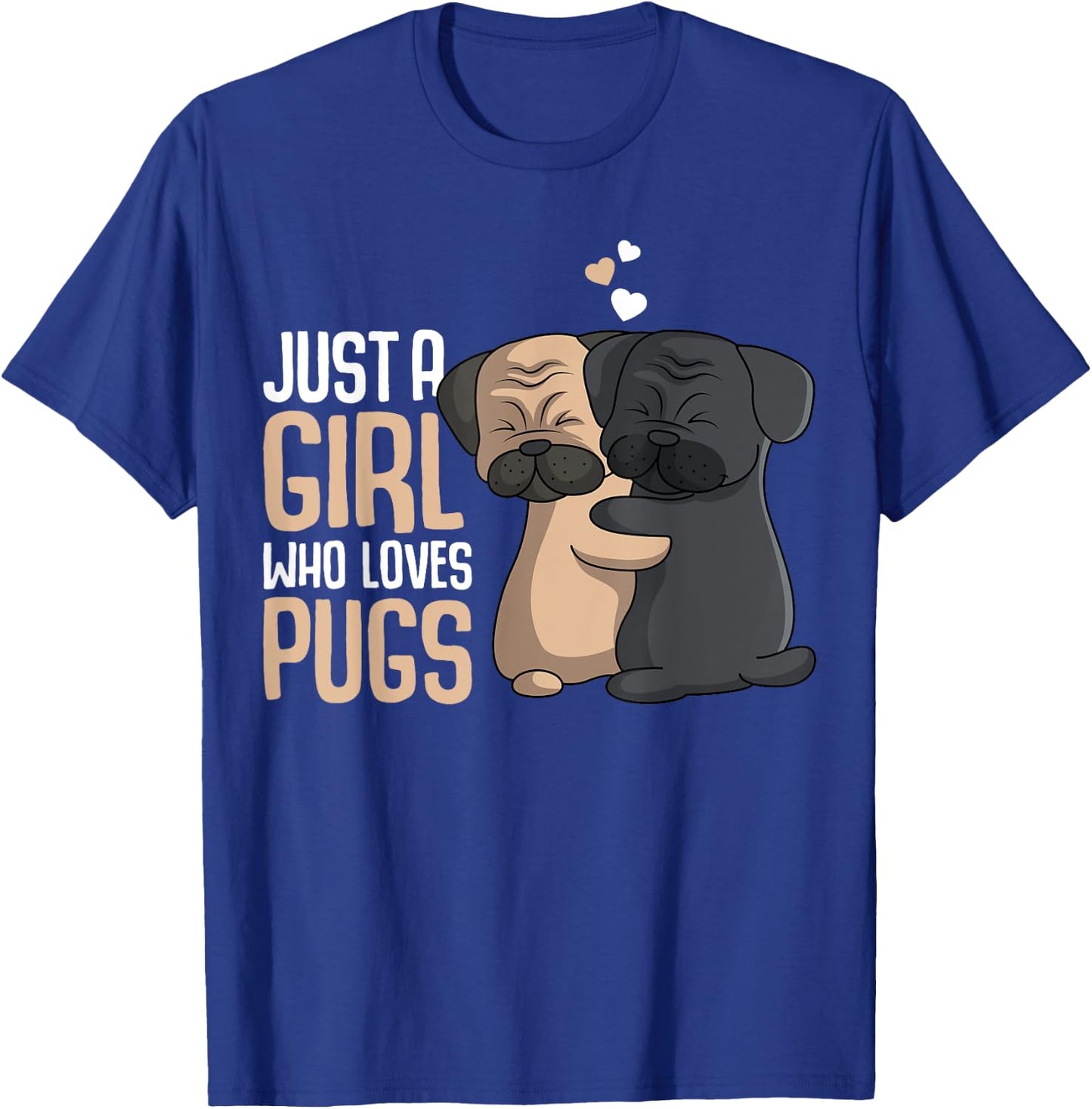 Just a Girl who loves Pugs Kids Pug Lover Girls T-Shirt - T-Shirt | Royal
