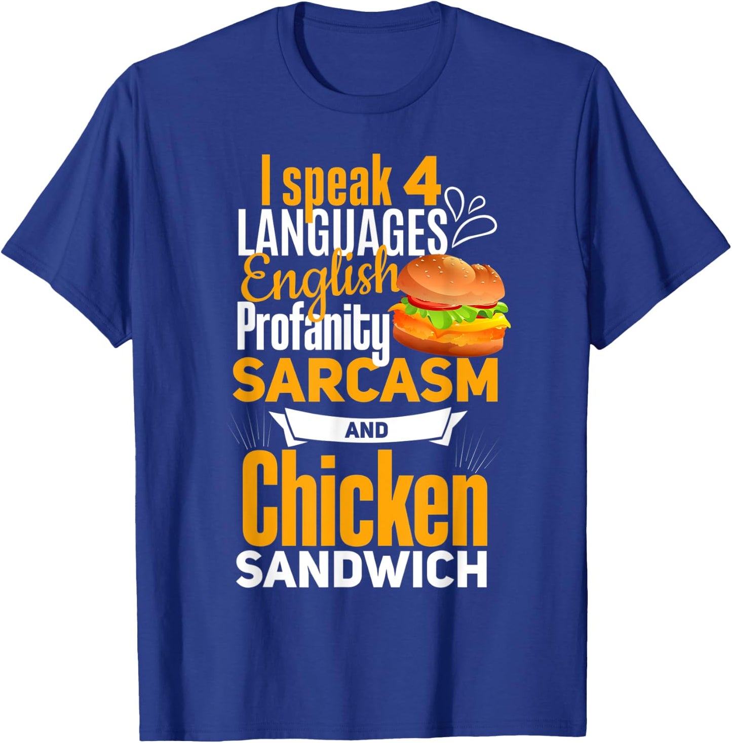 Chicken Sandwich Shirt Joke Chicken Burger Lover T-Shirt - T-Shirt | Royal