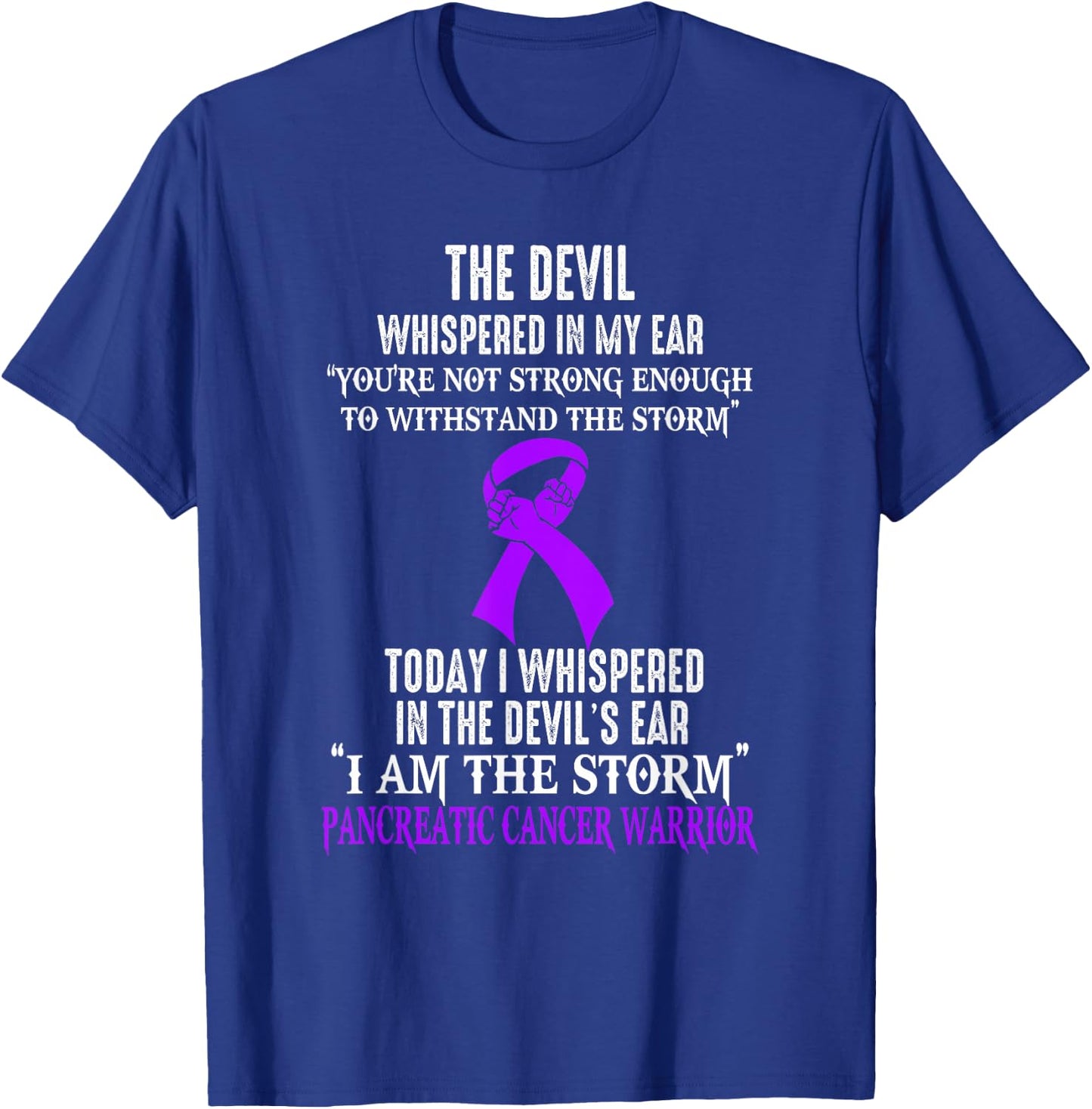 I Am The Storm Pancreatic Cancer Awareness Warrior T-Shirt - T-Shirt | Royal