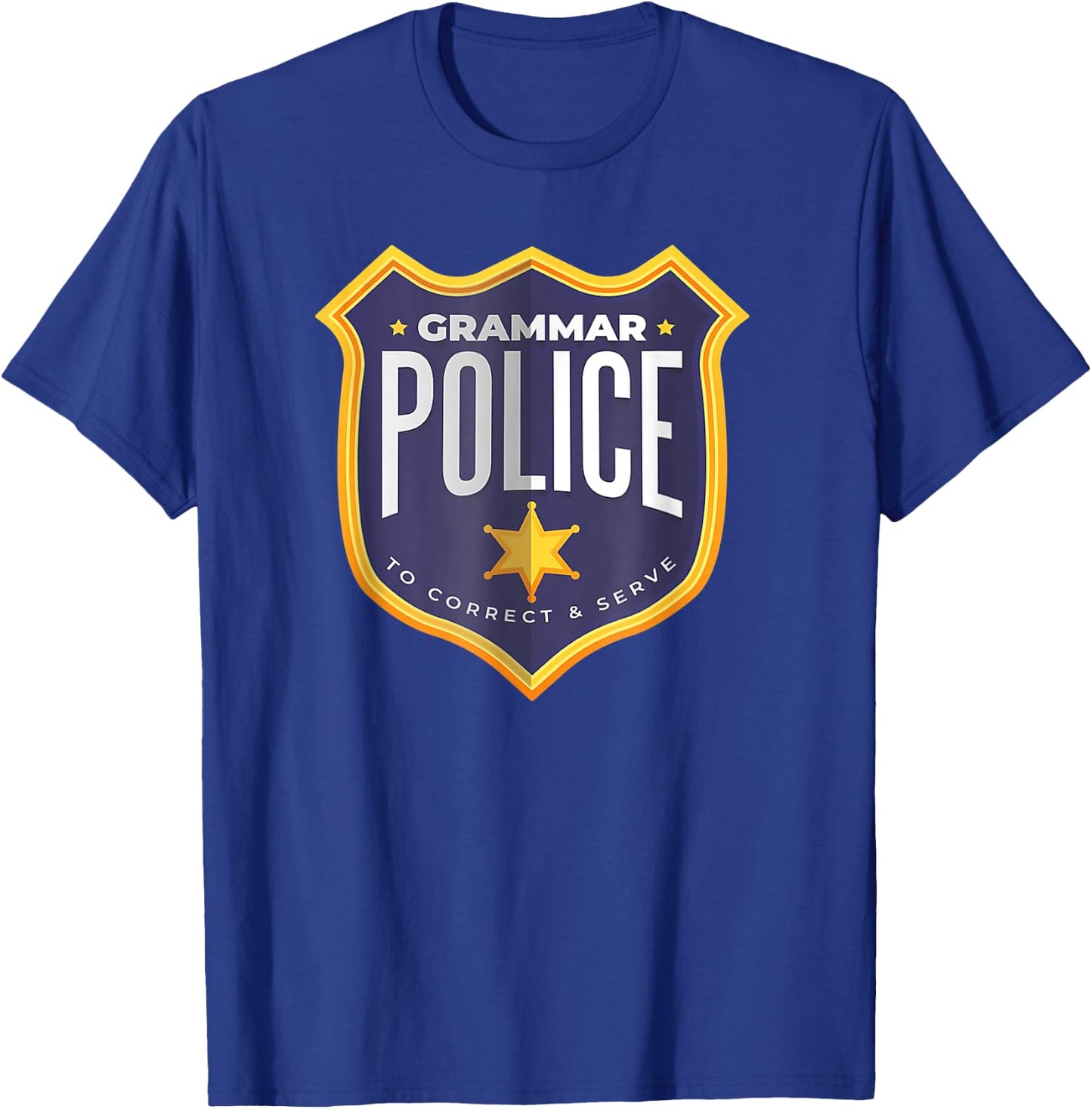 Grammar Police Funny Costume Idea Print T-Shirt - T-Shirt | Royal