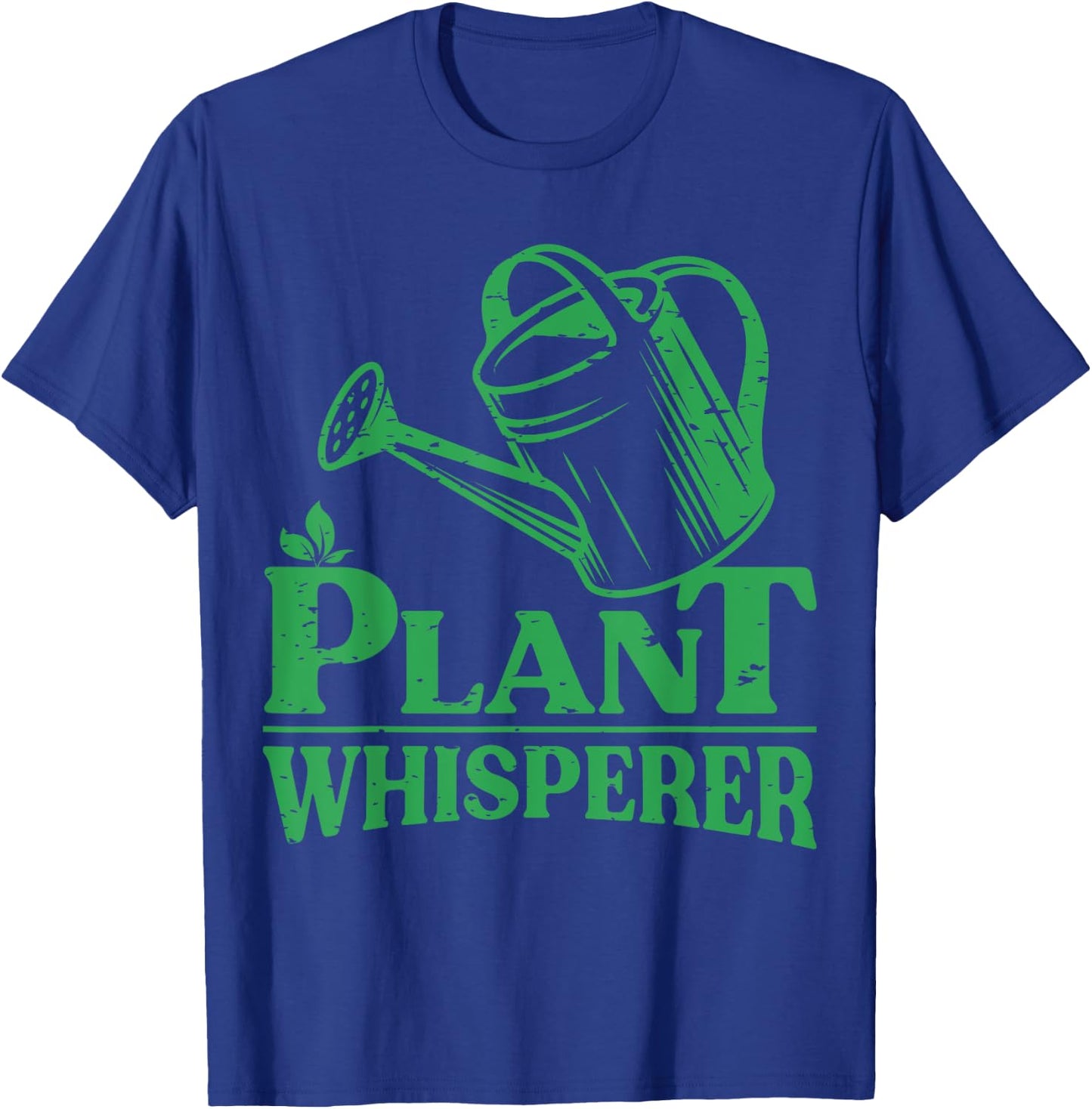 Plant Whisperer Funny Gardener Gardening Garden Lover Outfit T-Shirt - T-Shirt | Royal