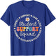 Student Support Squad Appreciation Week Back to School T-Shirt - T-Shirt | Royal