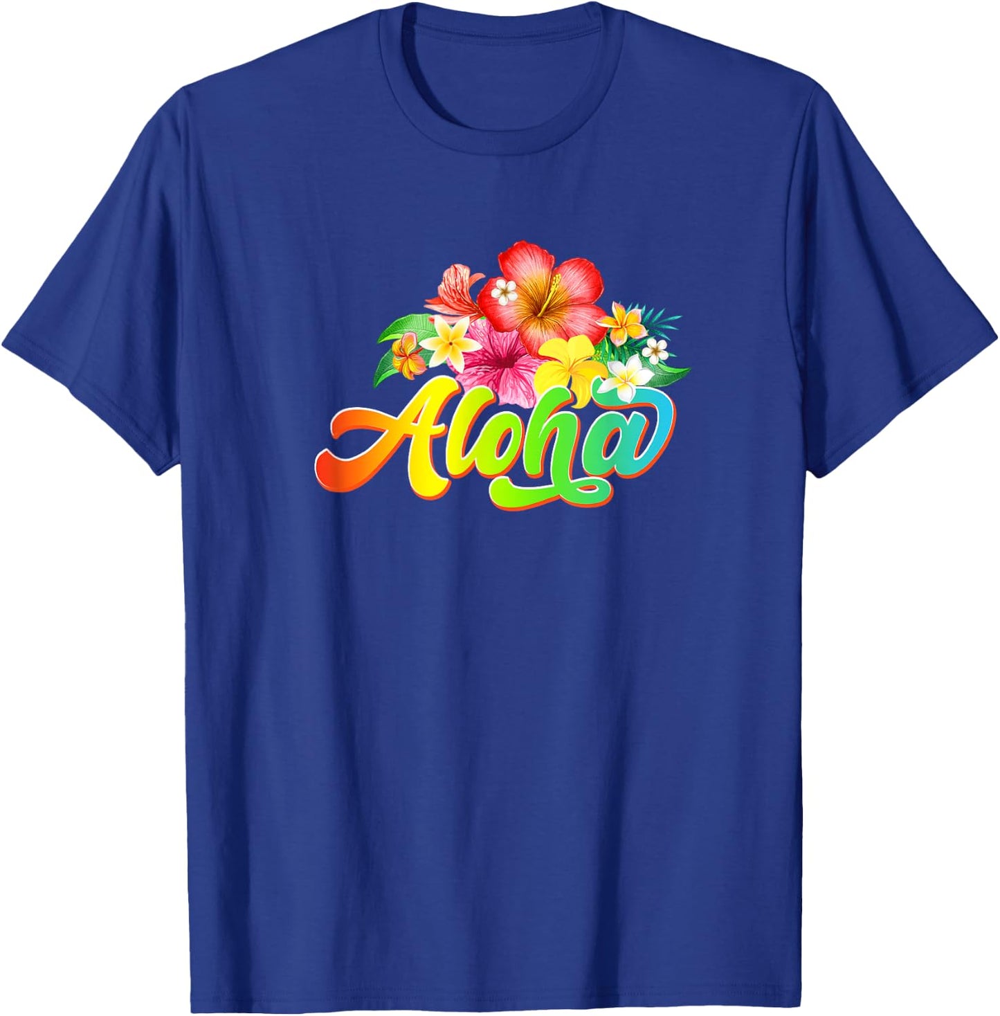 Aloha Flowers Hawaiian Funny Hawaii Beach Luau Party T-Shirt - T-Shirt | Royal