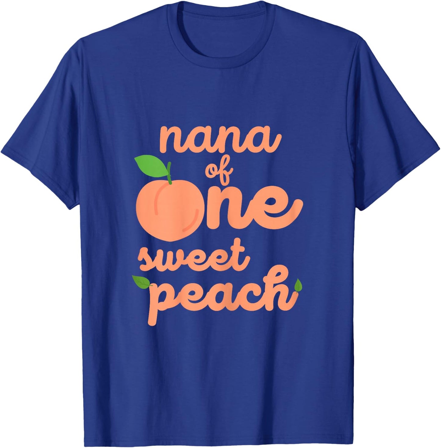 Nana First Birthday One Sweet Peach Bday Family Matching T-Shirt - T-Shirt | Royal