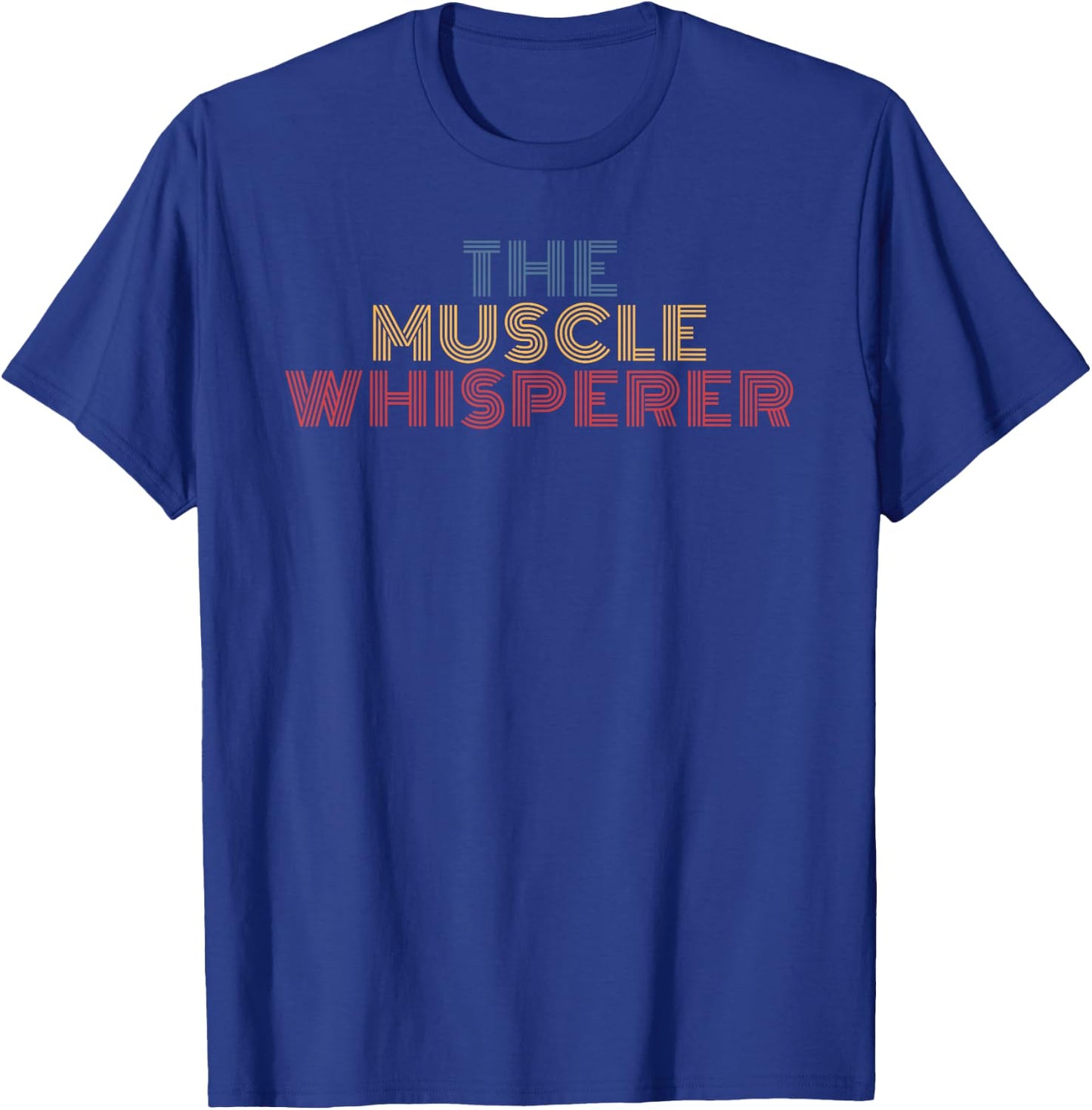The Muscle Whisperer workout gym retro 70s vintage T-Shirt - T-Shirt | Royal