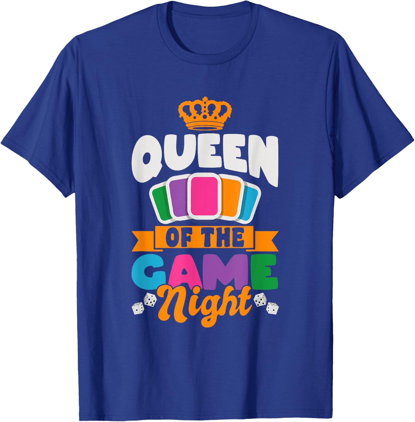 Queen Of The Game Night Game Night Board Games T-Shirt - T-Shirt | Royal