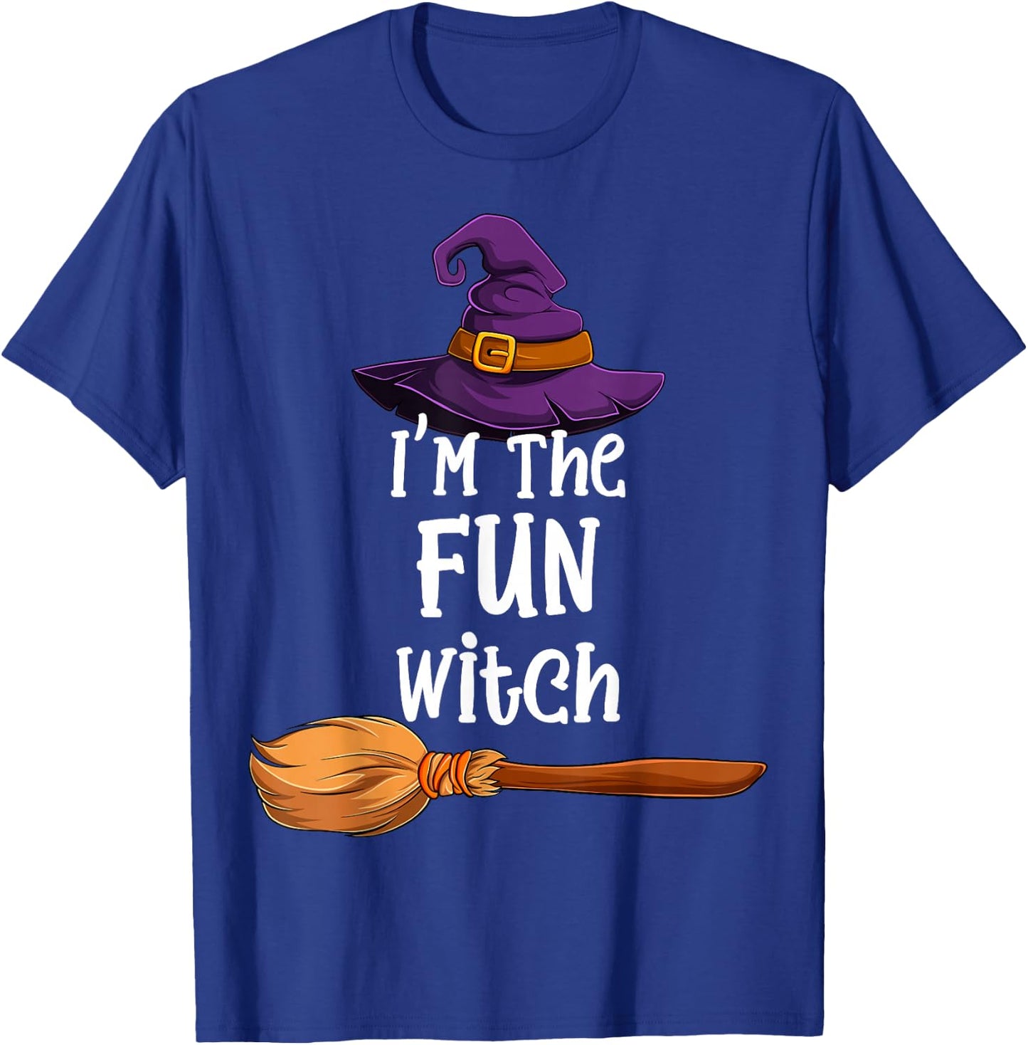 I'm the Fun Witch Halloween Matching Group Costume T-Shirt - T-Shirt | Royal
