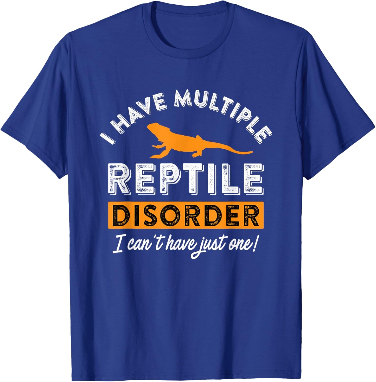 I Have Multiple Reptile Disorder - Bearded Dragon Reptile T-Shirt - T-Shirt | Royal
