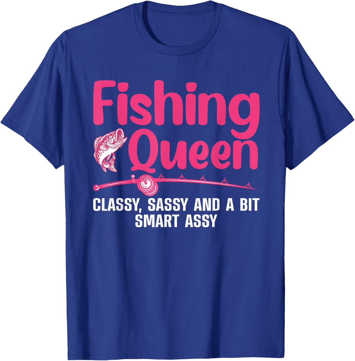 Funny Fishing Queen Design Ladies Fishing Lovers T-Shirt - T-Shirt | Royal