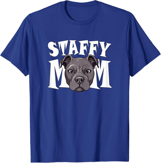 Staffy Mom Cute Staffordshire Bull Terrier Dog Mother T-Shirt - T-Shirt | Royal