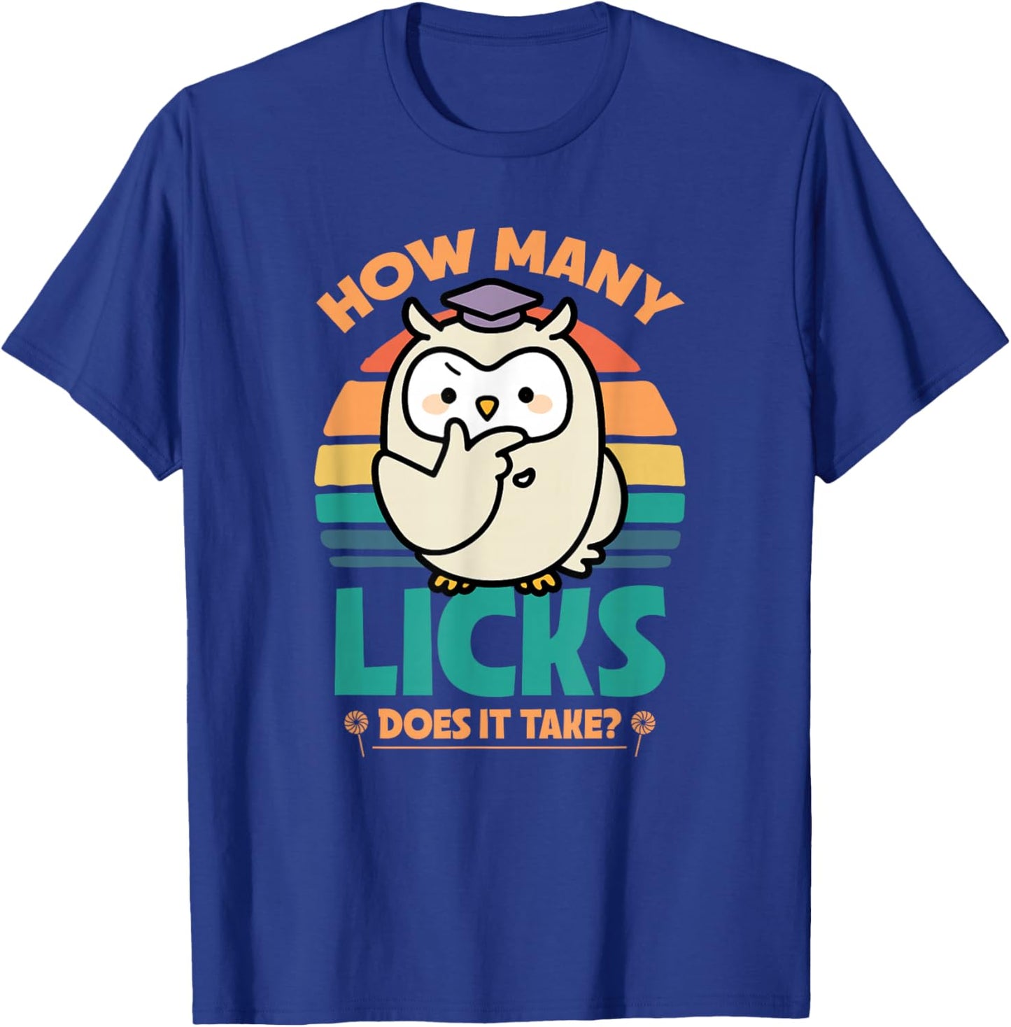 Funny Owl How Many Licks Does It Take Retro Vintage T-Shirt - T-Shirt | Royal