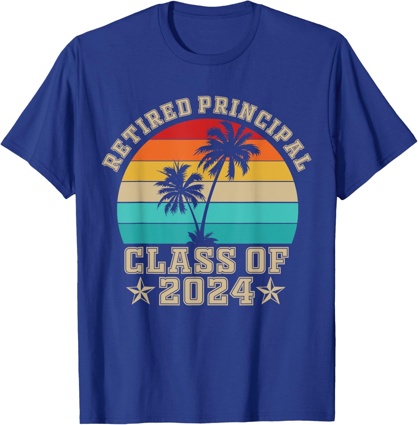 Retired Principal class of 2024 vintage school retirement T-Shirt - T-Shirt | Royal