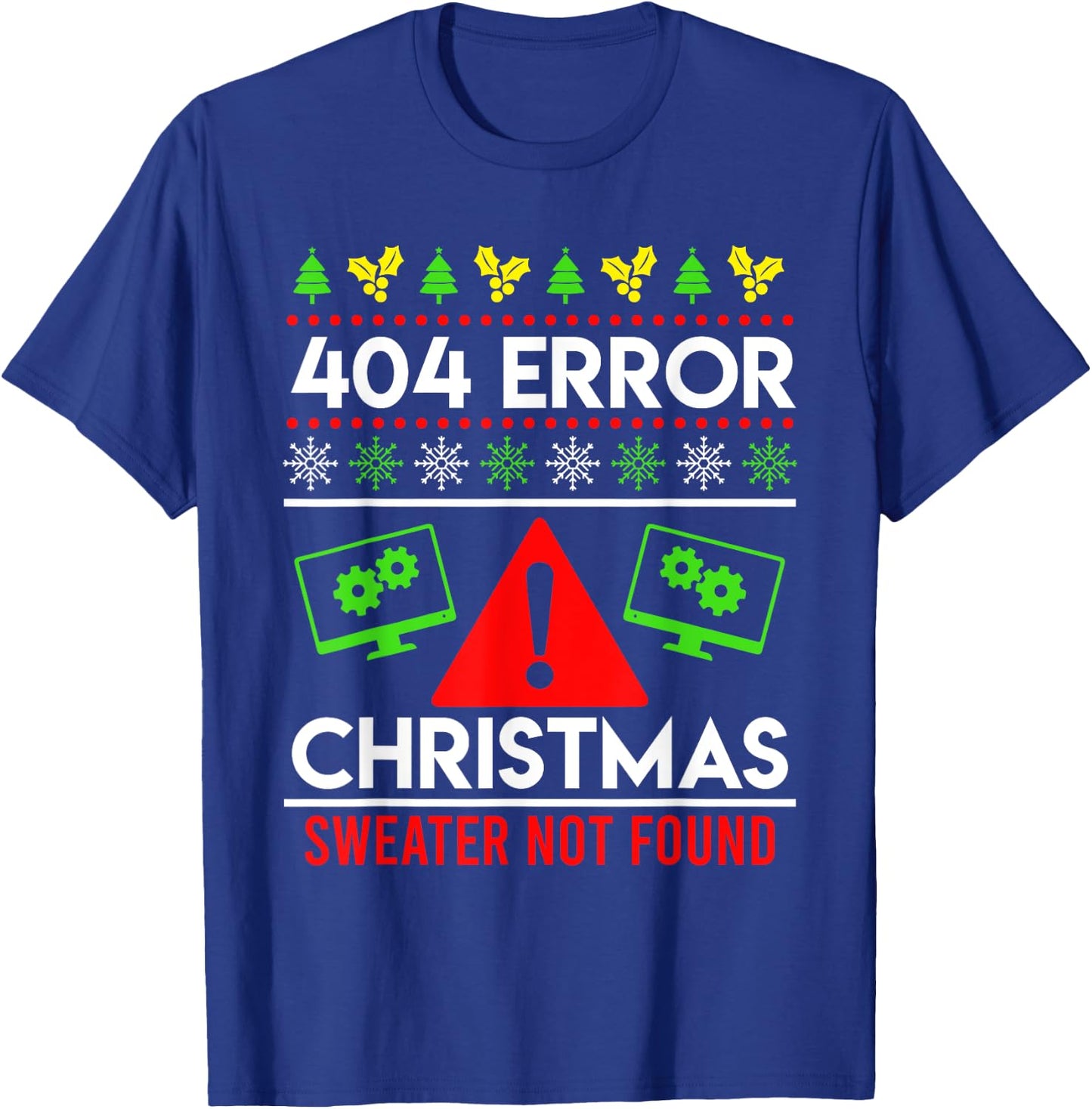 Anti Christmas Ugly Christmas 404 Error Christmas T-Shirt - T-Shirt | Royal