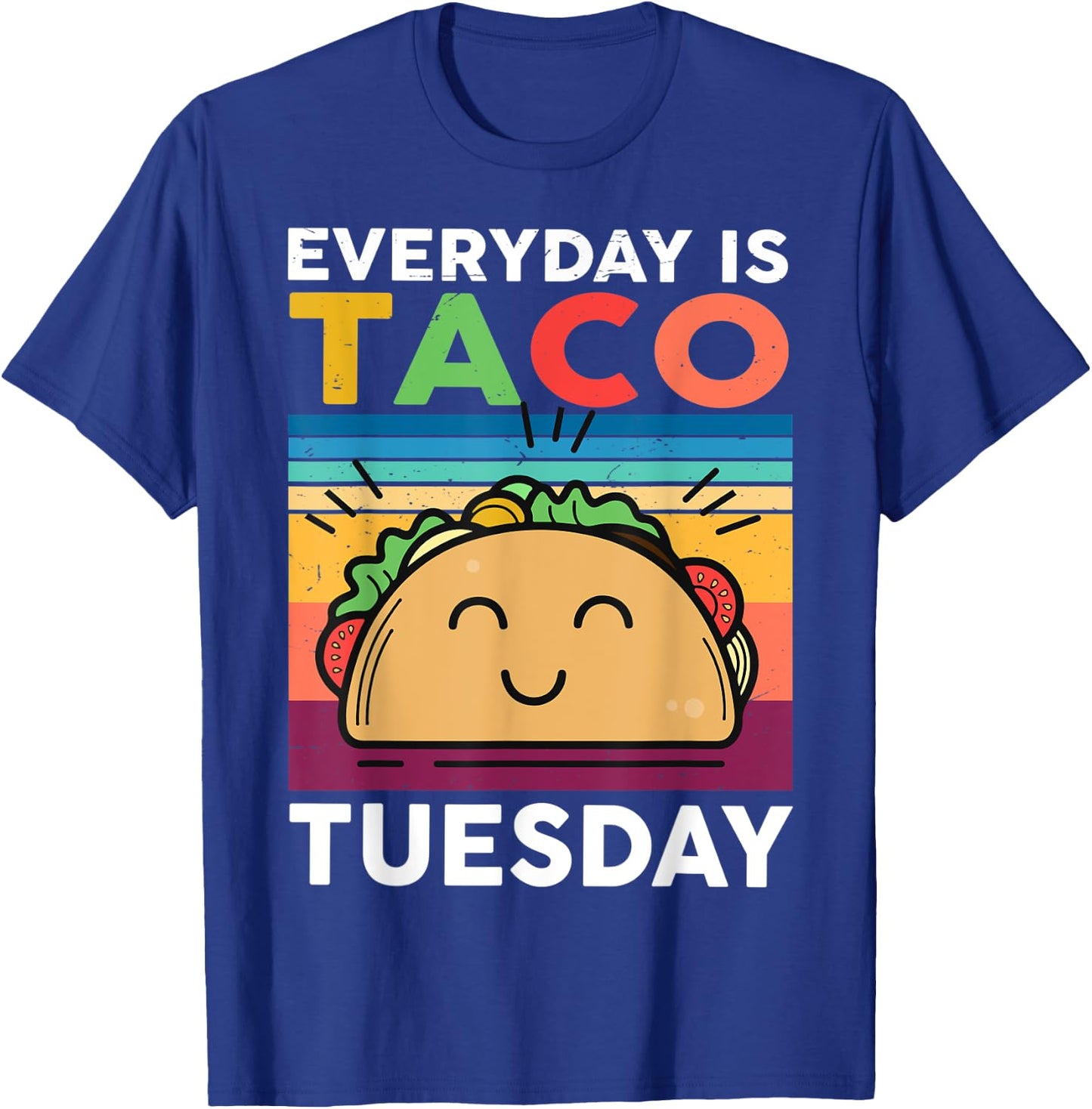 Everyday Is Taco Tuesday Mexican Funny Kids Youth Men Women T-Shirt - T-Shirt | Royal