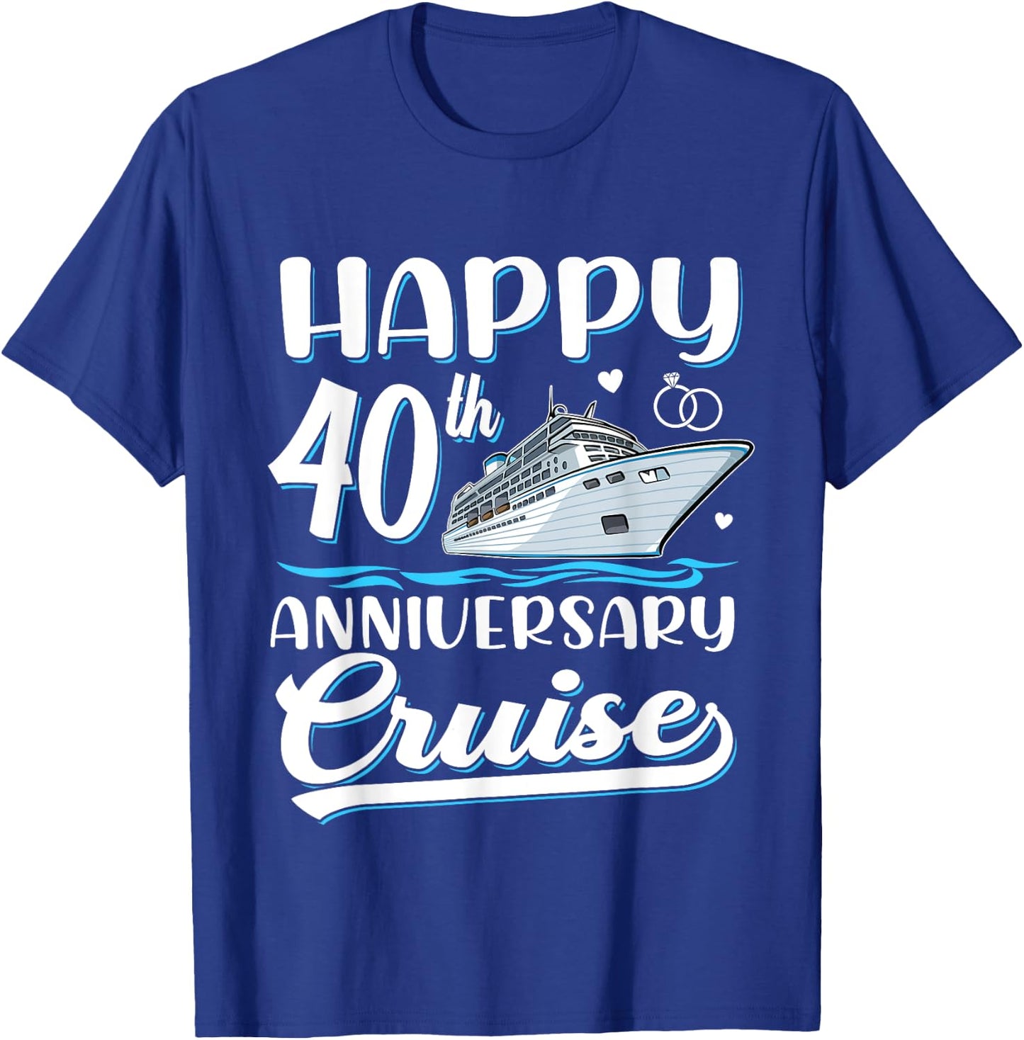 Happy 40th Anniversary Cruise Wedding 40 Years Old Couples T-Shirt - T-Shirt | Royal