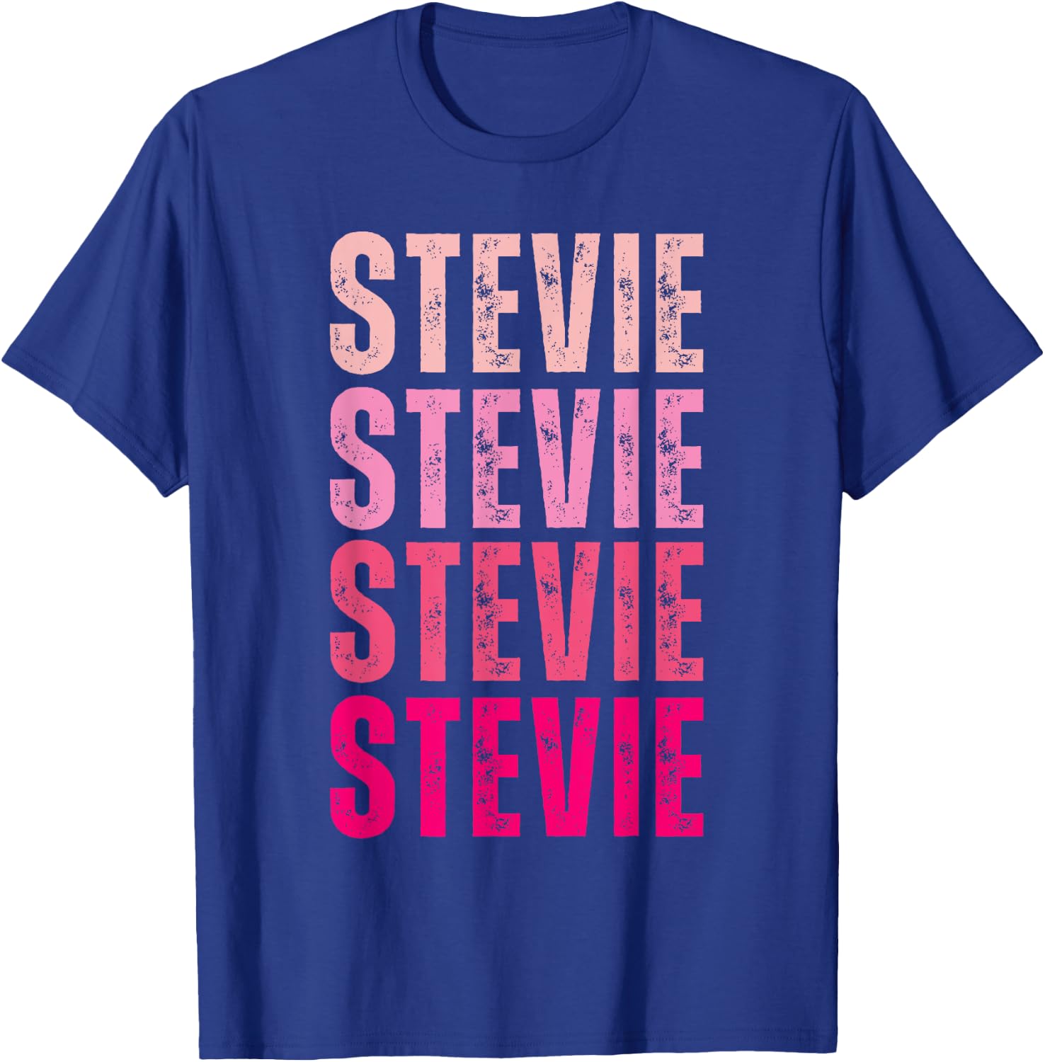 I Love Stevie First Name Funny Stevie T-Shirt - T-Shirt | Royal