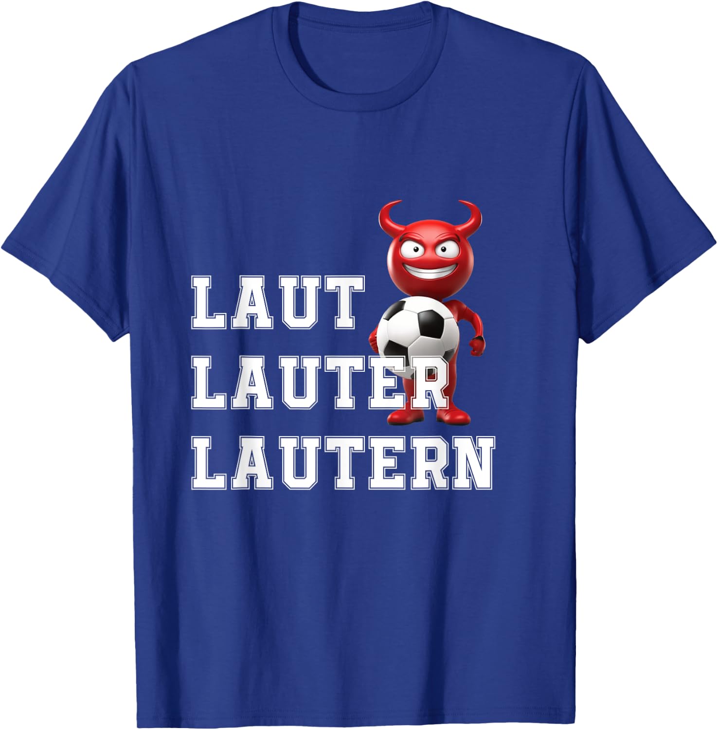 Lautre Lautern Kaiserslautern Fan Pfalz Pfälzer T-Shirt - T-Shirt | Royal