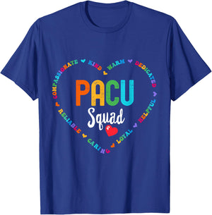 PACU Squad Nurse week PACU nurse & Post Anesthesia T-Shirt - T-Shirt | Royal